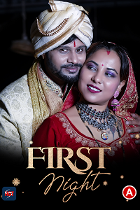 First Night (2023) UNRATED Hindi HotS Originals Short Film Full Movie